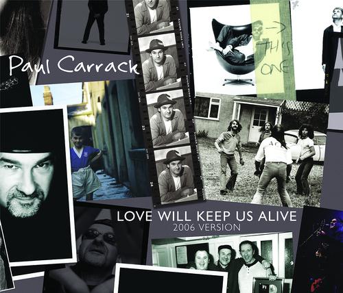 Постер альбома Love Will Keep Us Alive (2006 Version)