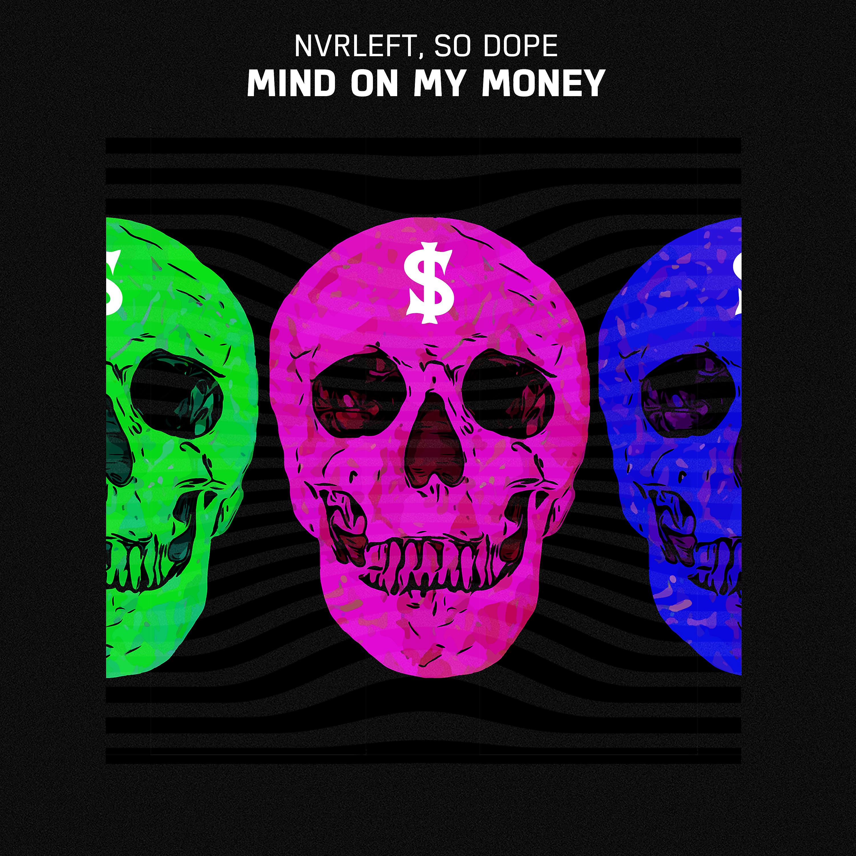 Постер альбома Mind On My Money