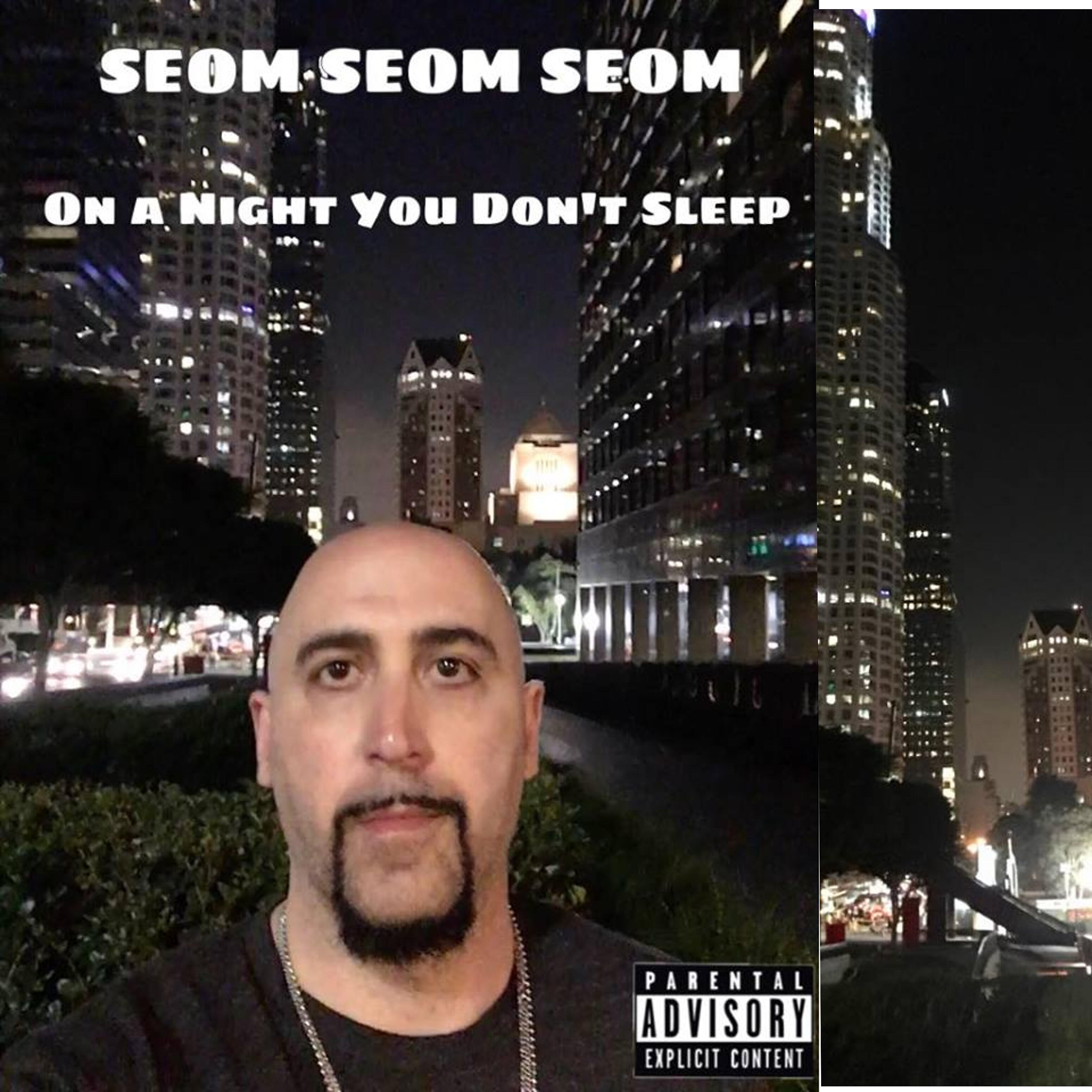 Seom Seom Seom - On a Night You Don´t Sleep