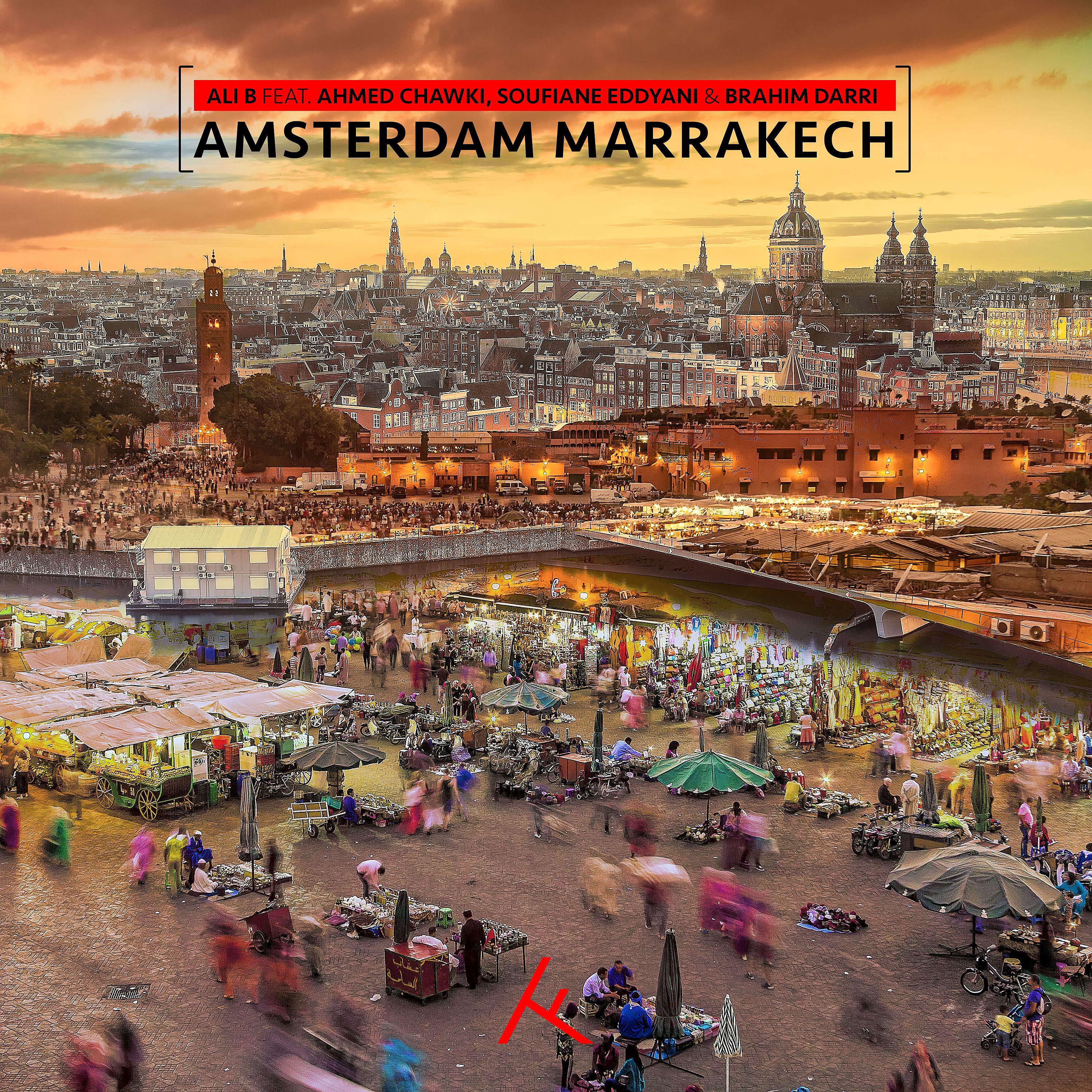 Постер альбома Amsterdam Marrakech (feat. Ahmed Chawki, Soufiane Eddyani & Brahim Darri)