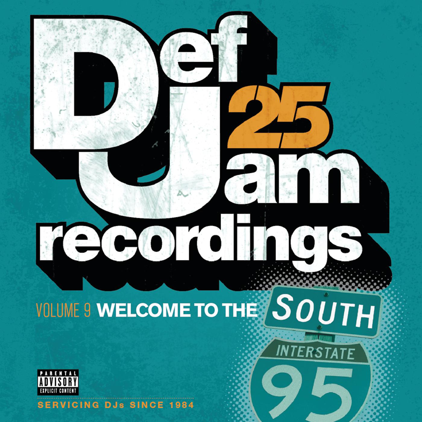 Постер альбома Def Jam 25, Vol. 9 - Welcome To The South