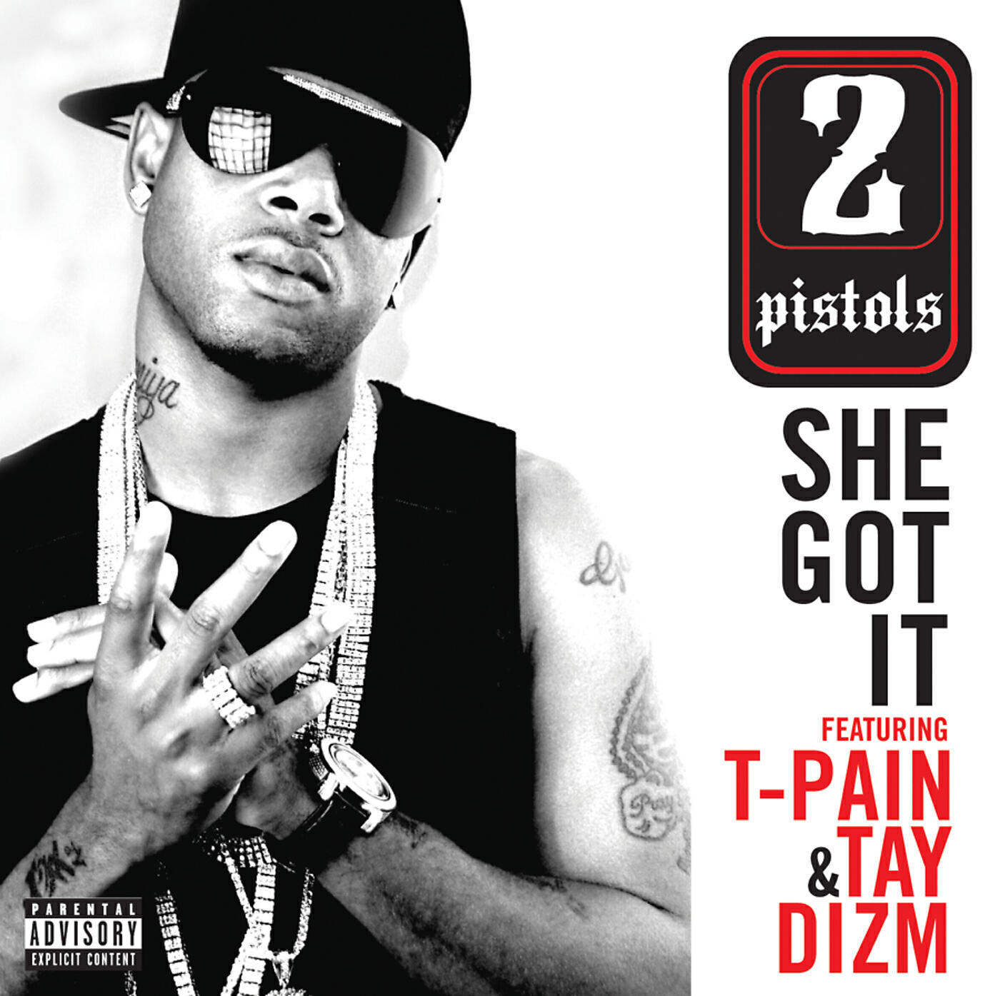 2 Pistols - She Got It (Explicit)