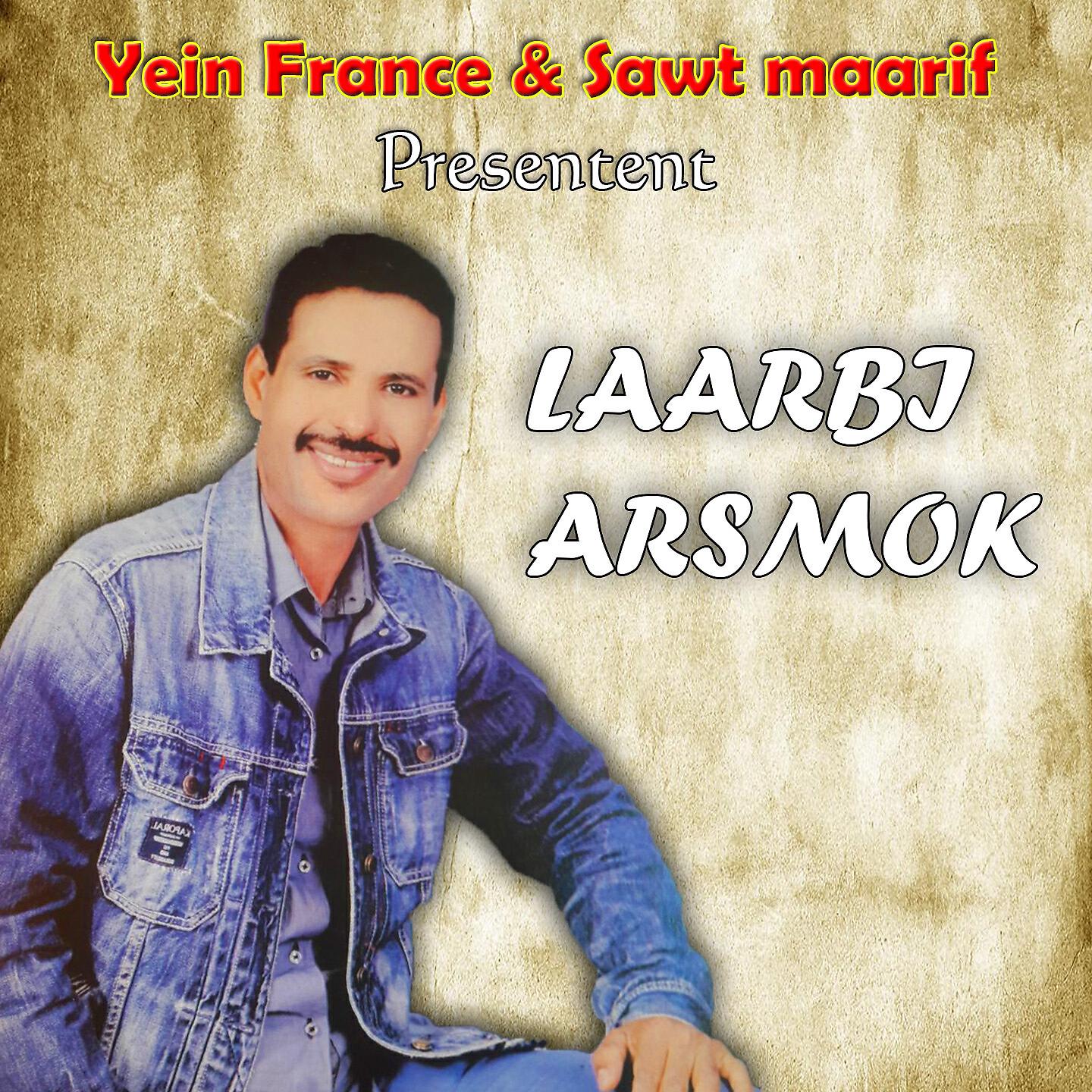 Laarbi Arsmok - Afarh Azin