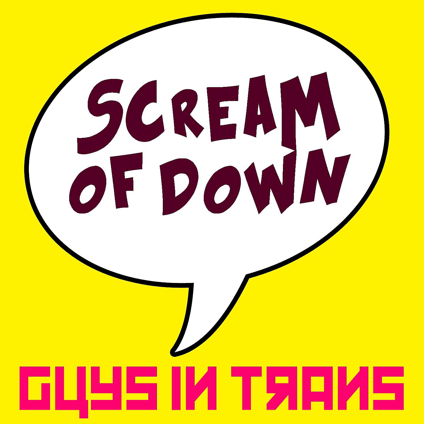 Постер альбома Scream of Down