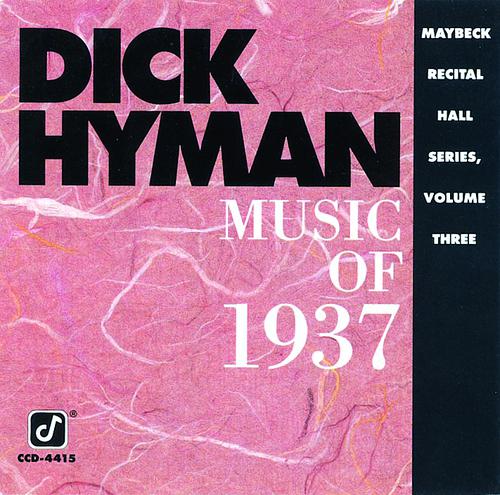 Постер альбома Music Of 1937: Maybeck Recital Hall Series