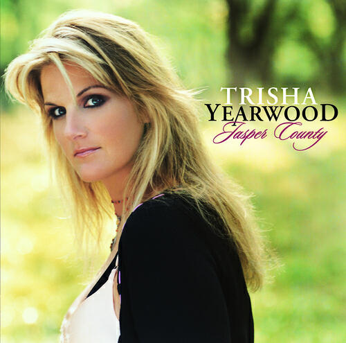Trisha Yearwood - Pistol (Album Version)
