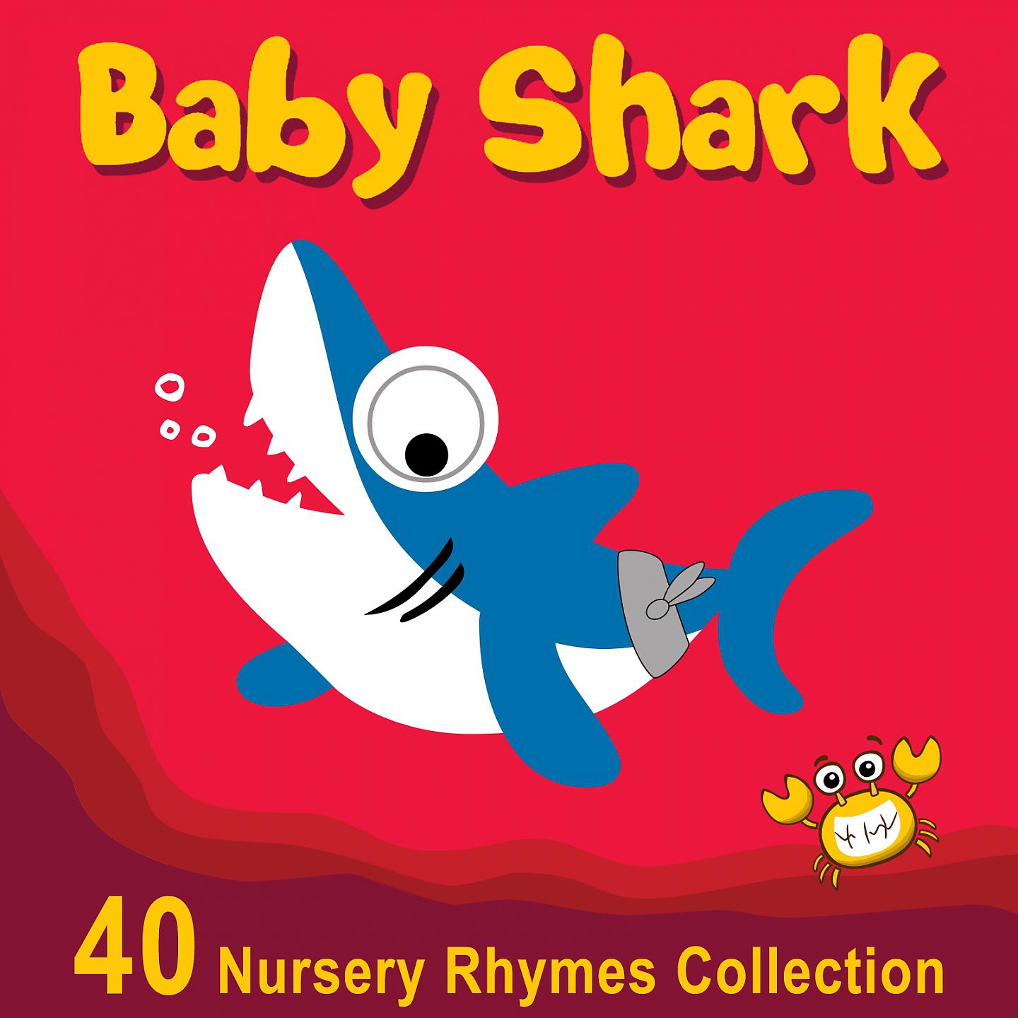 Постер альбома Baby Shark | 40 Nursery Rhymes Collection
