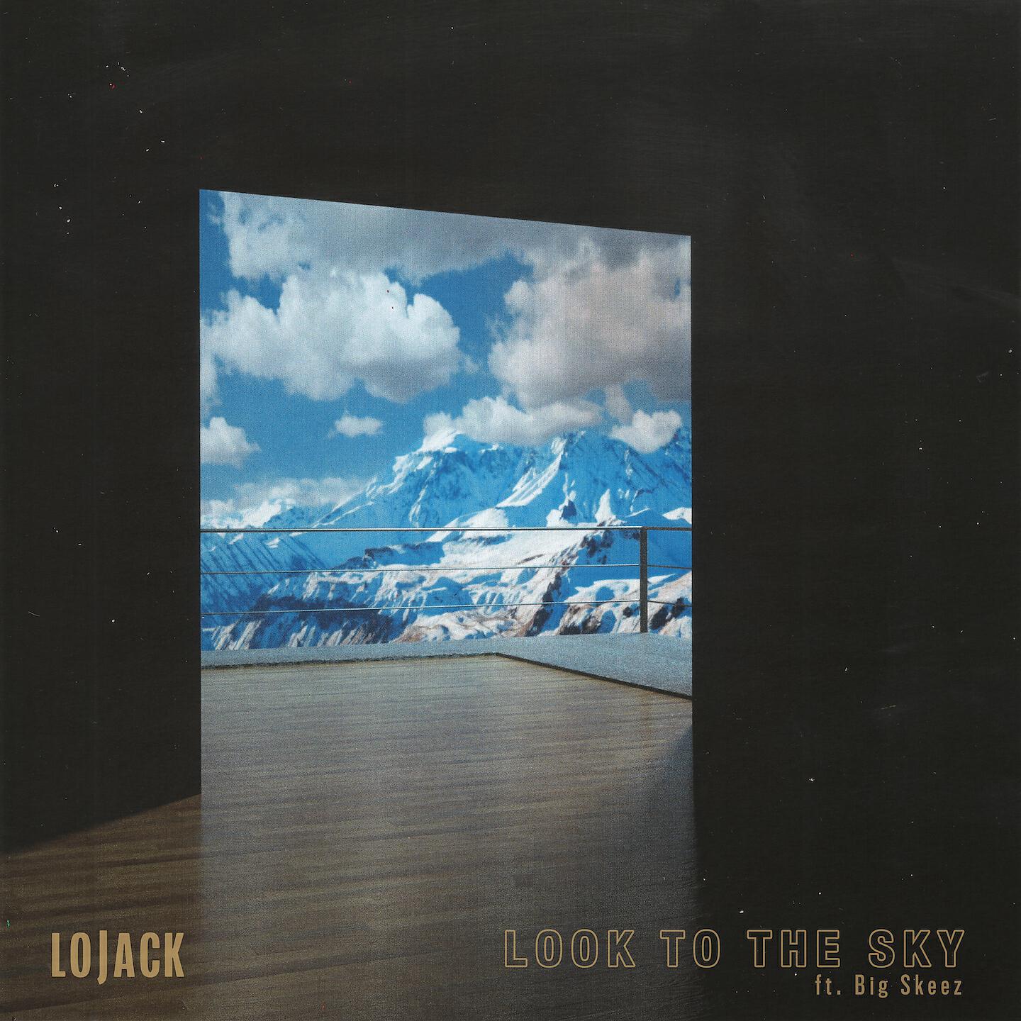 Big Skeez - Look to the Sky