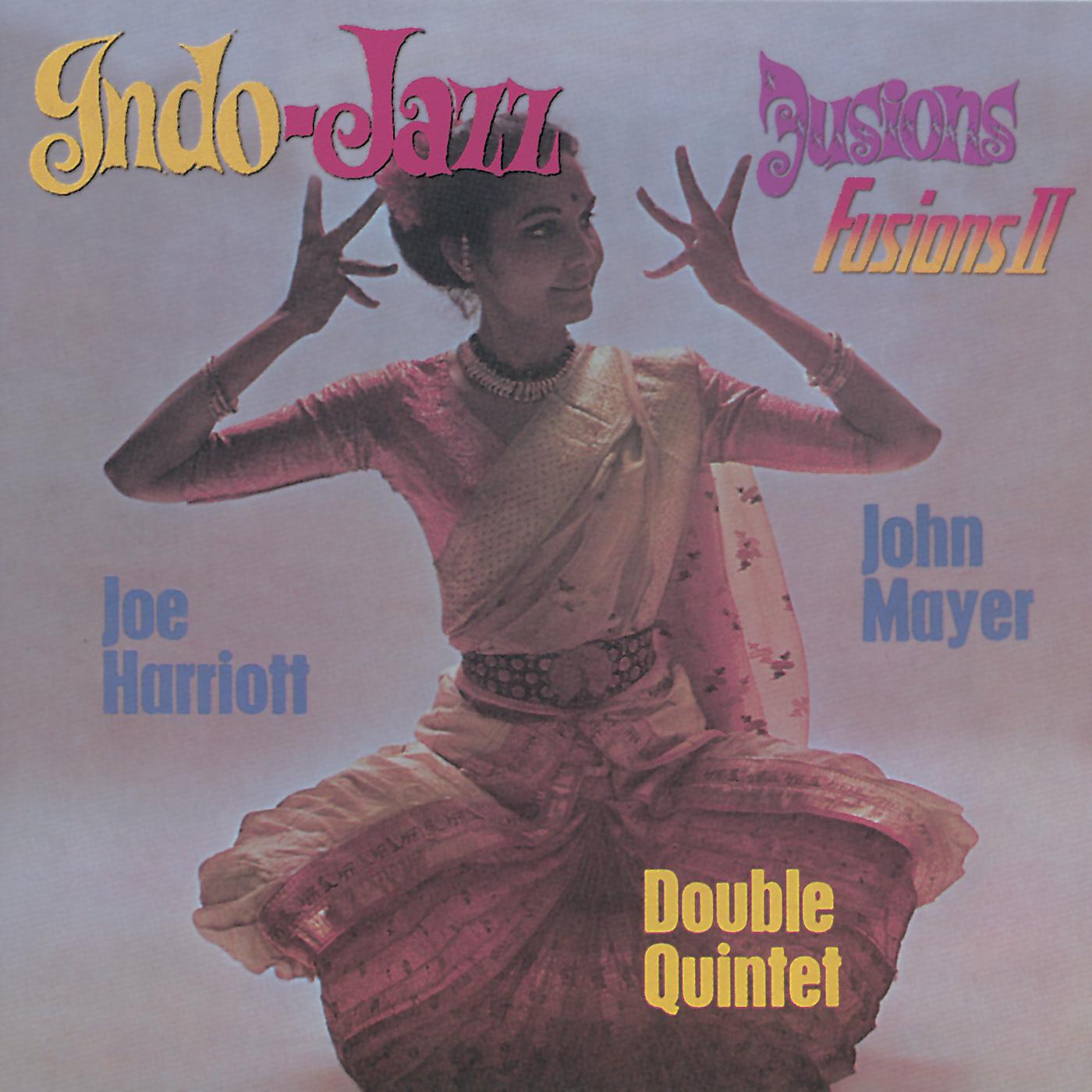 Постер альбома Indo-Jazz Fusions I & II