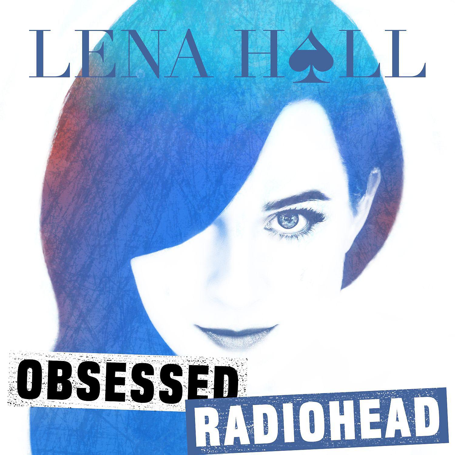 Лен леночек слушать. Street Spirit Лена Холл. Lena Hall обложка. Лена Холл Creep. Lena Hall обложка альбома 1001.