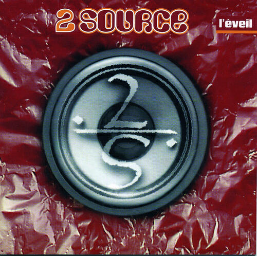 2 Source - Il N'y Aura Plus De Mensonges