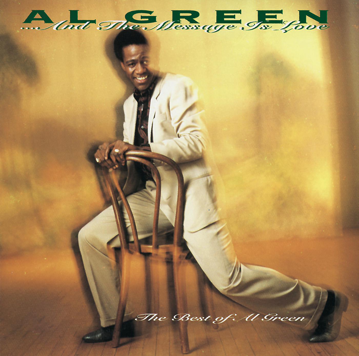 Постер альбома ... And The Message Is Love - The Best Of Al Green