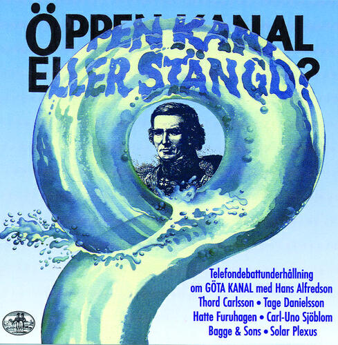Tage Danielsson - Göta Kanal-kantat