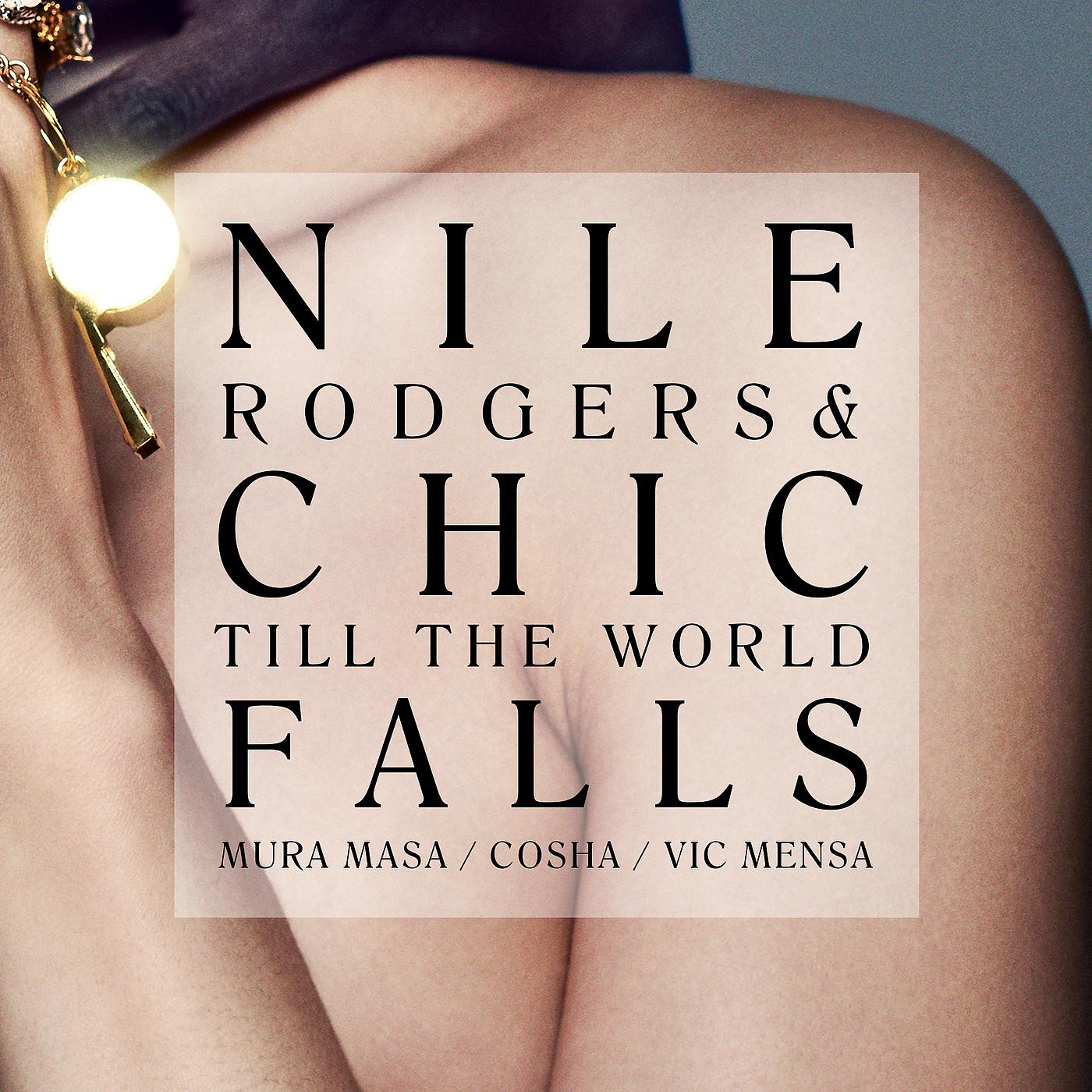The world is falling. Nile Rodgers & Chic - it's about time. Franc Moody. Chic its about time album. Chic its about time album Cover.