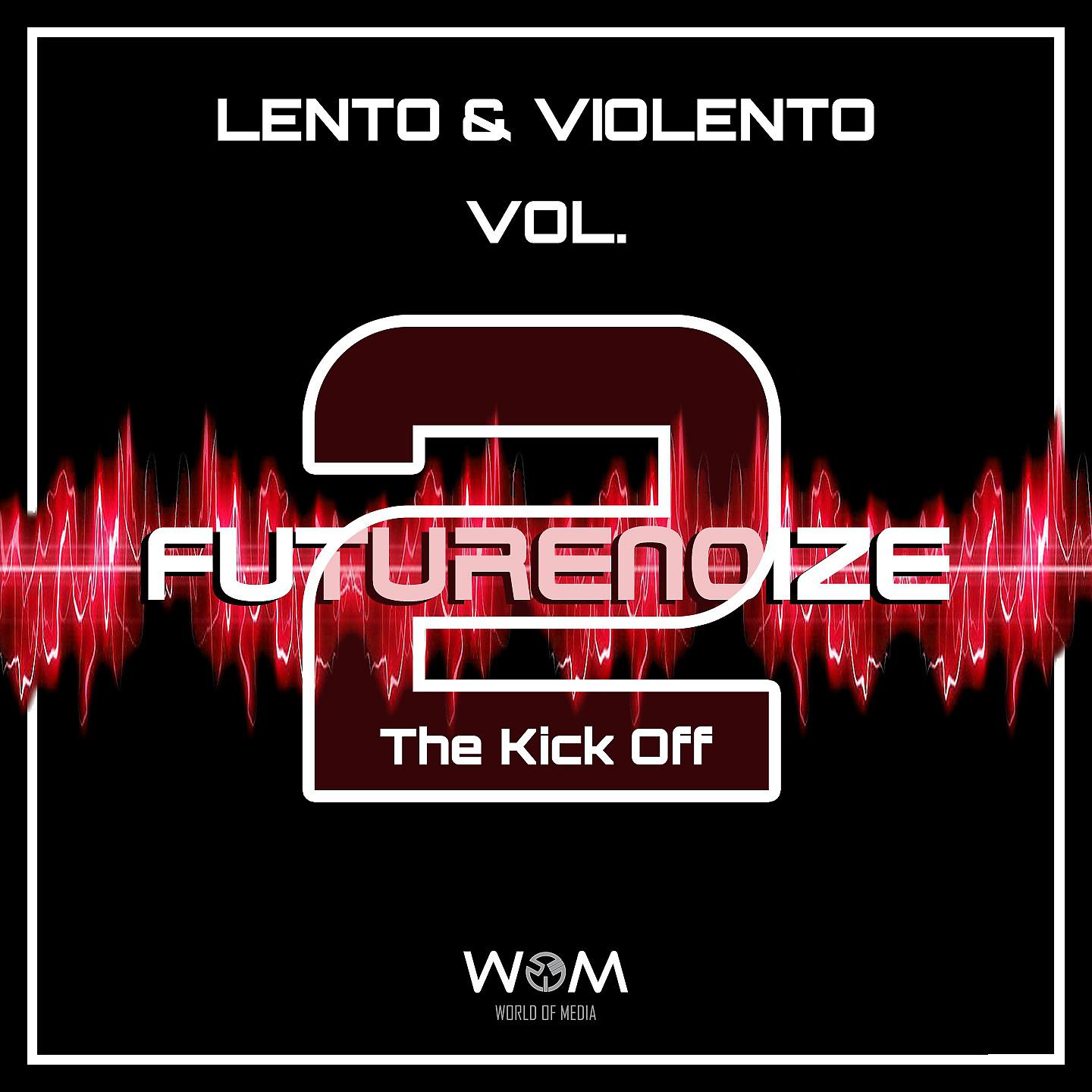 Постер альбома Futurenoize Lento & Violento Vol..2