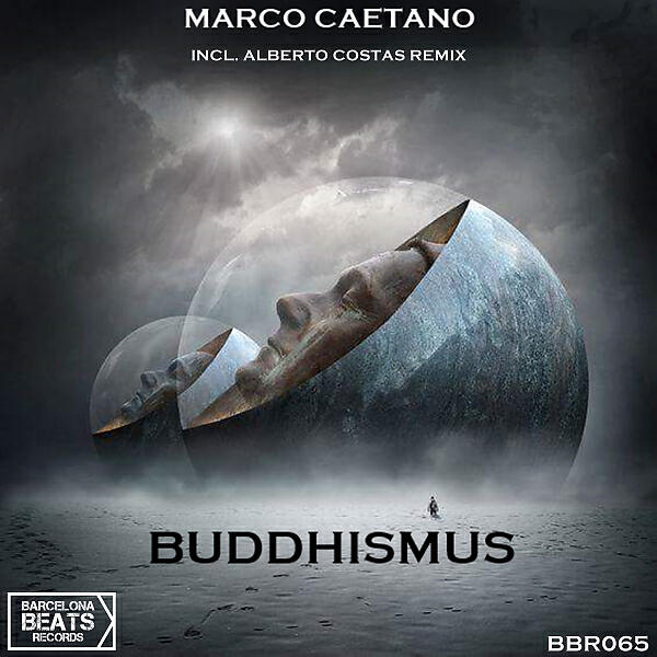 Marco Caetano - Buddhismus (Alberto Costas Remix)