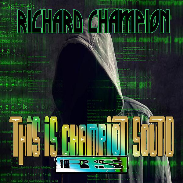 Richard Champion - This Is Champion Sound