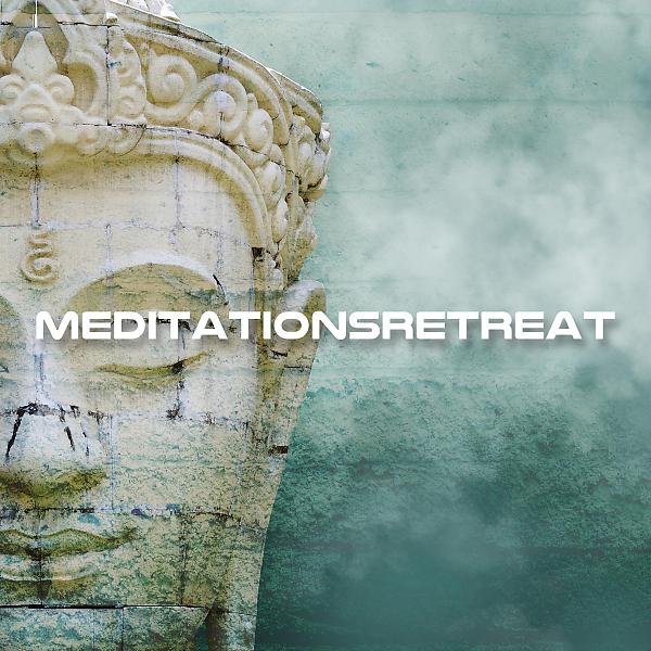 Постер альбома Meditationsretreat 1 STUNDE: die Beste Hintergrundmusik für Meditation