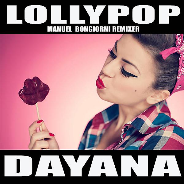 Постер альбома Lollypop (Manuel Bongiorni Extended Remix)