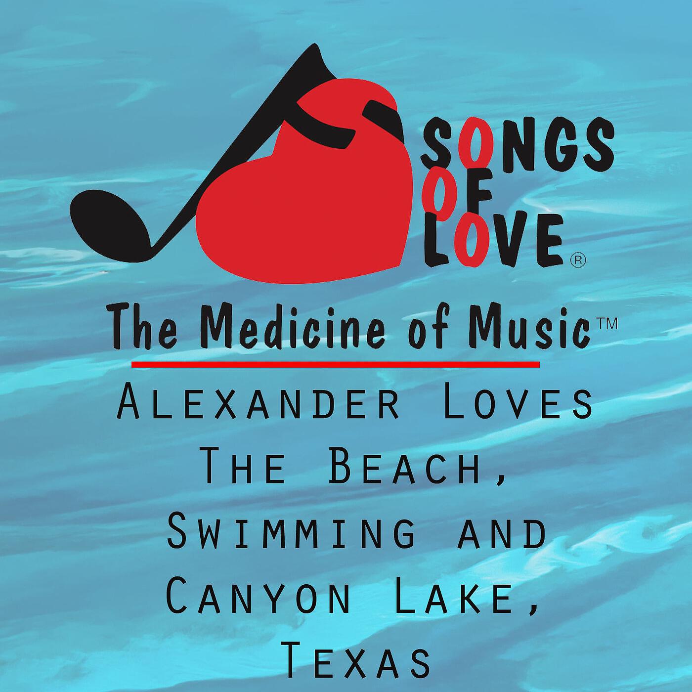R. Fine - Alexander Loves the Beach, Swimming and Canyon Lake, Texas