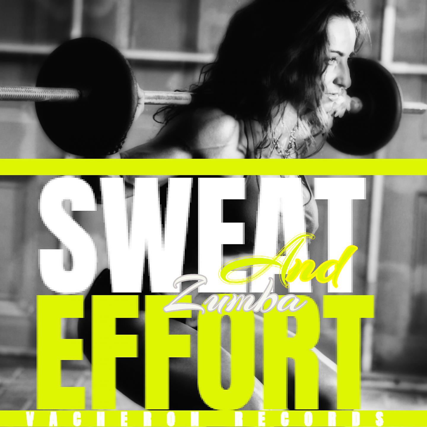 Постер альбома Sweat and Effort
