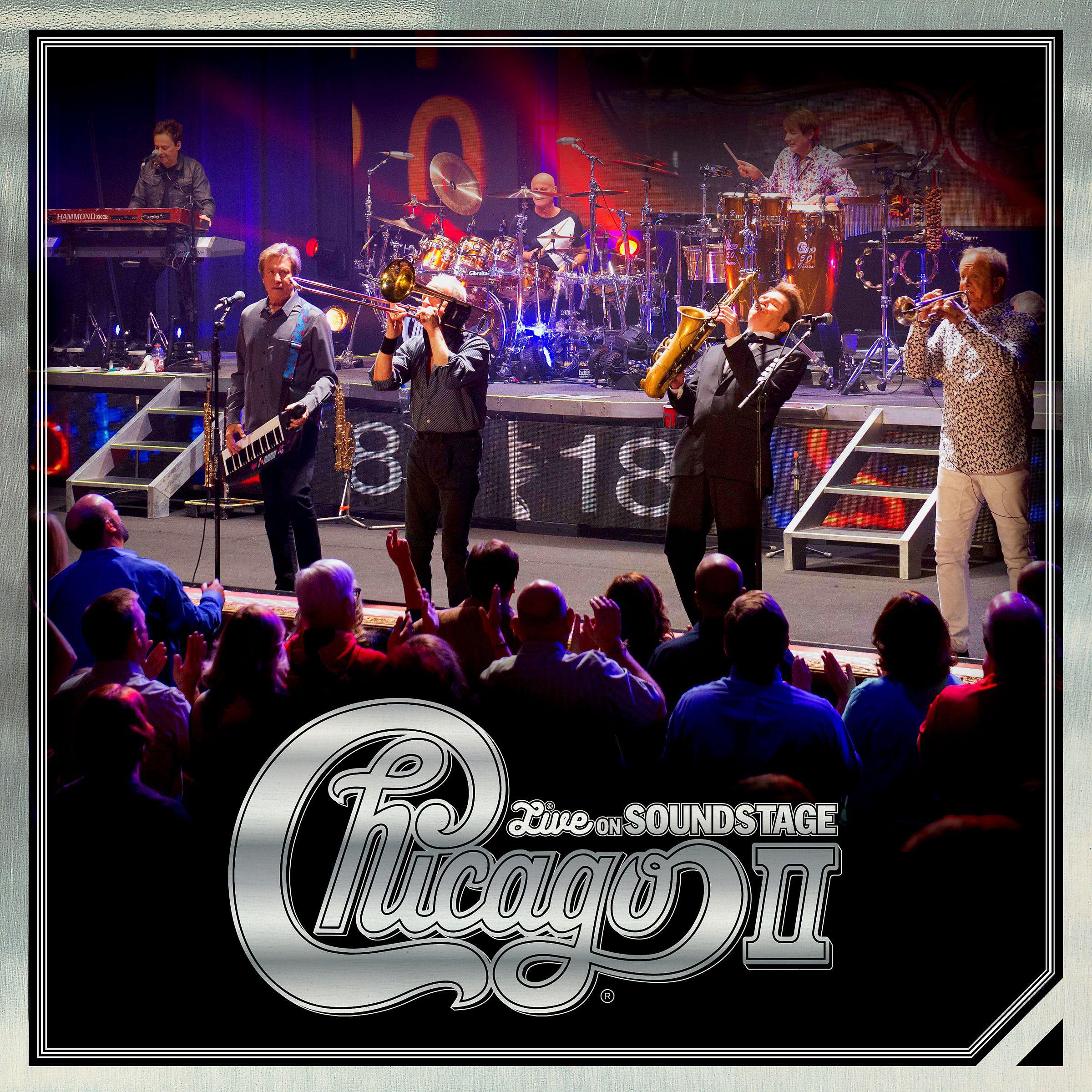 Постер альбома Chicago II - Live on Soundstage