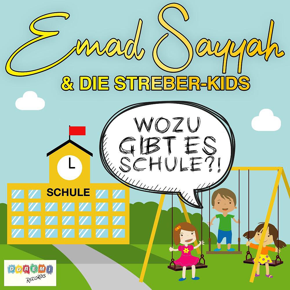 Emad Sayyah & Die Streber-Kids - Wozu gibt es Schule?! (Oriental Version Instrumental)