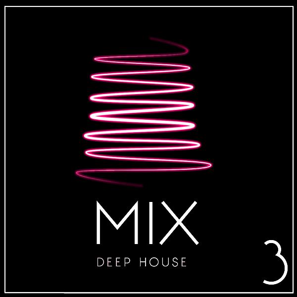 Постер альбома Deep House Mix, Vol. 3