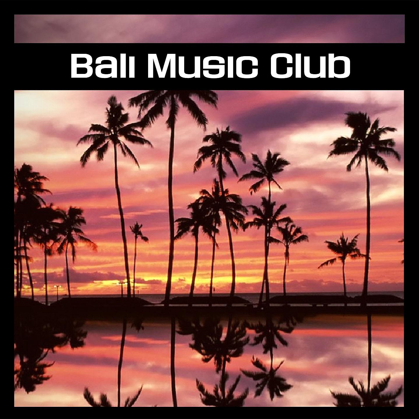 Постер альбома Bali Music Club