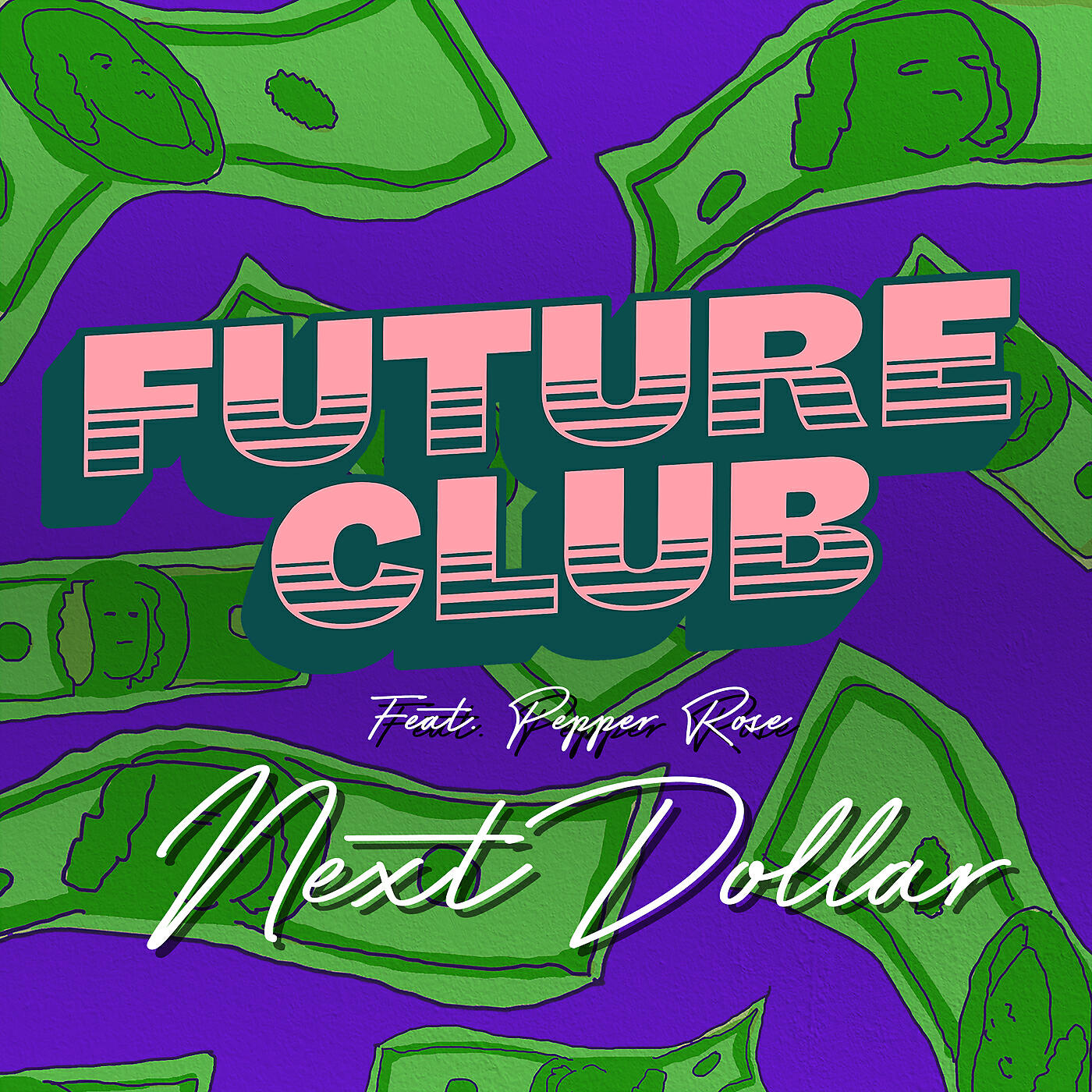 FUTURECLUB - Next Dollar