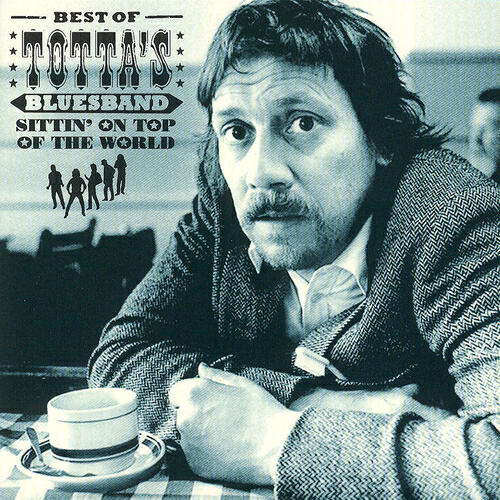 Tottas Bluesband - The World´s In A Tangle