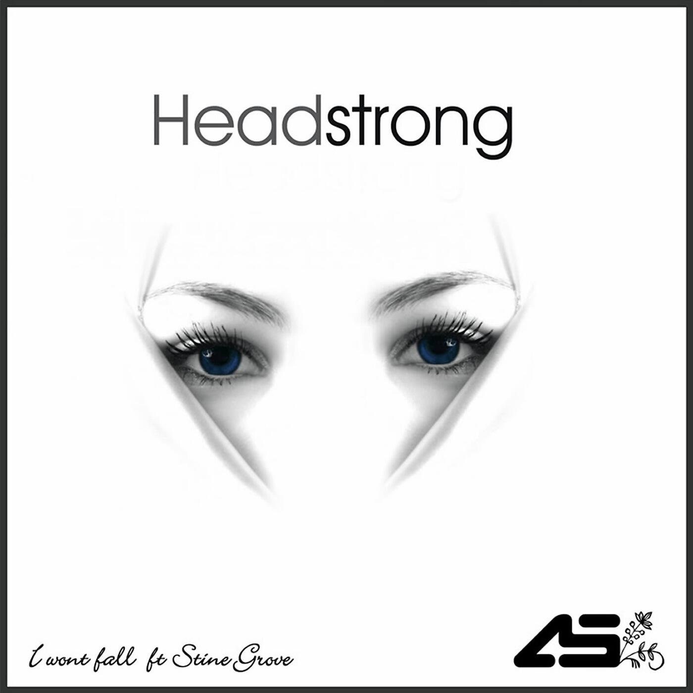 Headstrong - I Won't Fall (Radio Edit) [feat. Stine Grove]