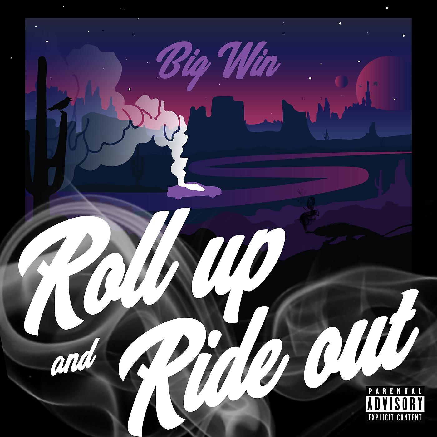 Постер альбома Roll up and Ride Out
