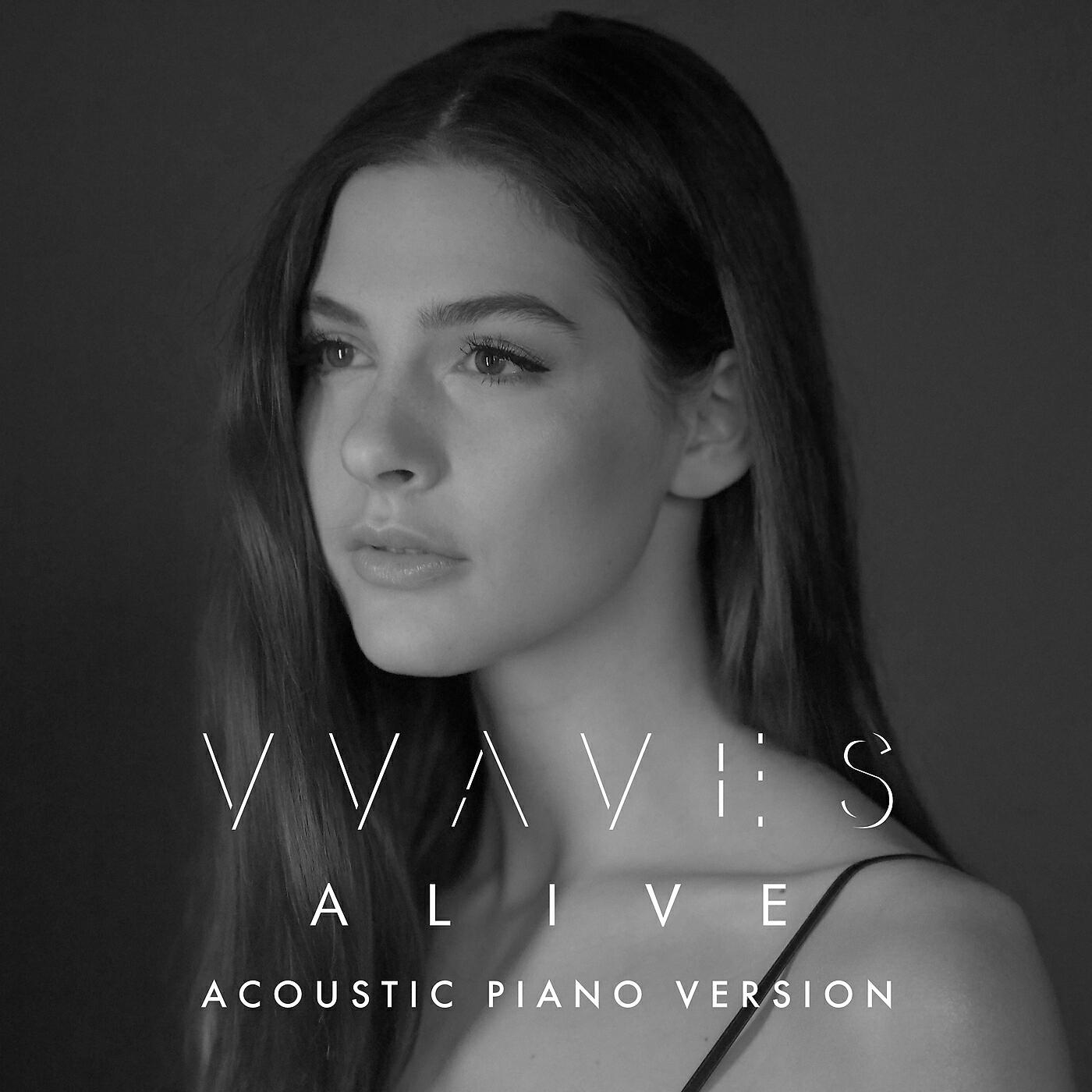 VVAVES - Alive (Acoustic Piano Version)