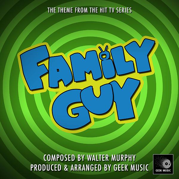 Постер альбома Family Guy - Main Theme