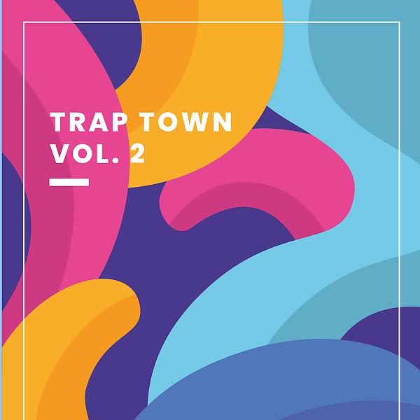Постер альбома Trap Town, Vol. 2