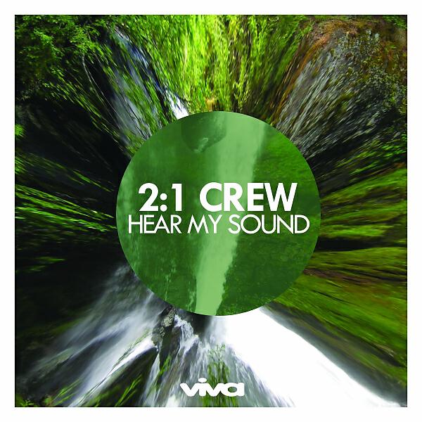 2:1 Crew - Hear My Sound (Shack's 4am Redub)