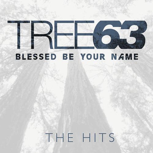Постер альбома Blessed Be Your Name - The Hits