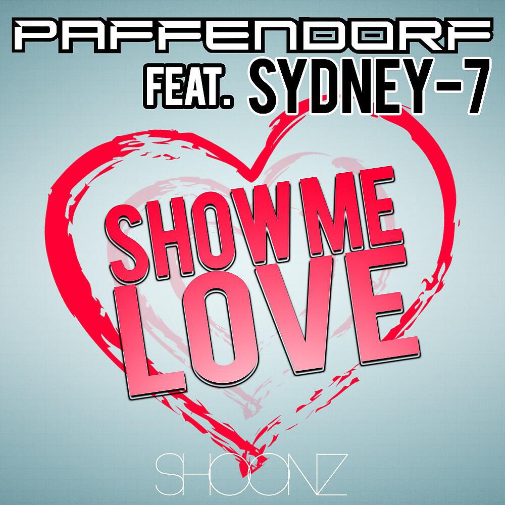 PAFFENDORF - Show Me Love (Extended Mix)