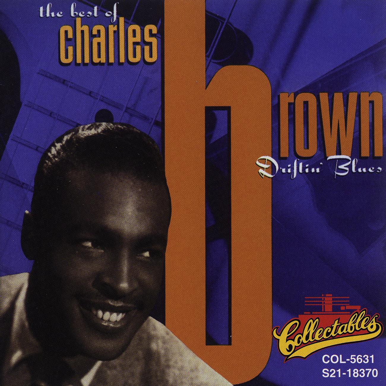 Постер альбома The Best Of Charles Brown: Driftin' Blues