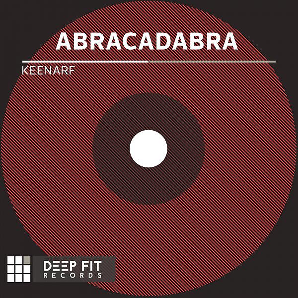 Keenarf - Abracadabra