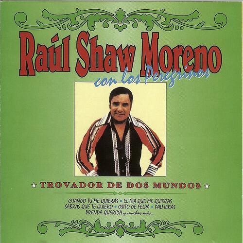 Raul Shaw Moreno - Borrachito Ladron