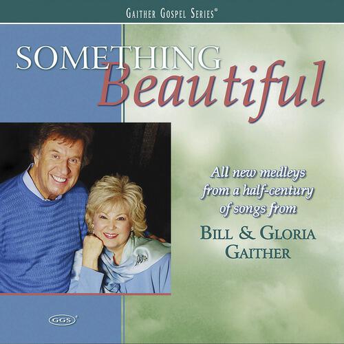 Bill & Gloria Gaither - Through / Thank God For The Promise Of Spring / Next Time We Meet (Medley)