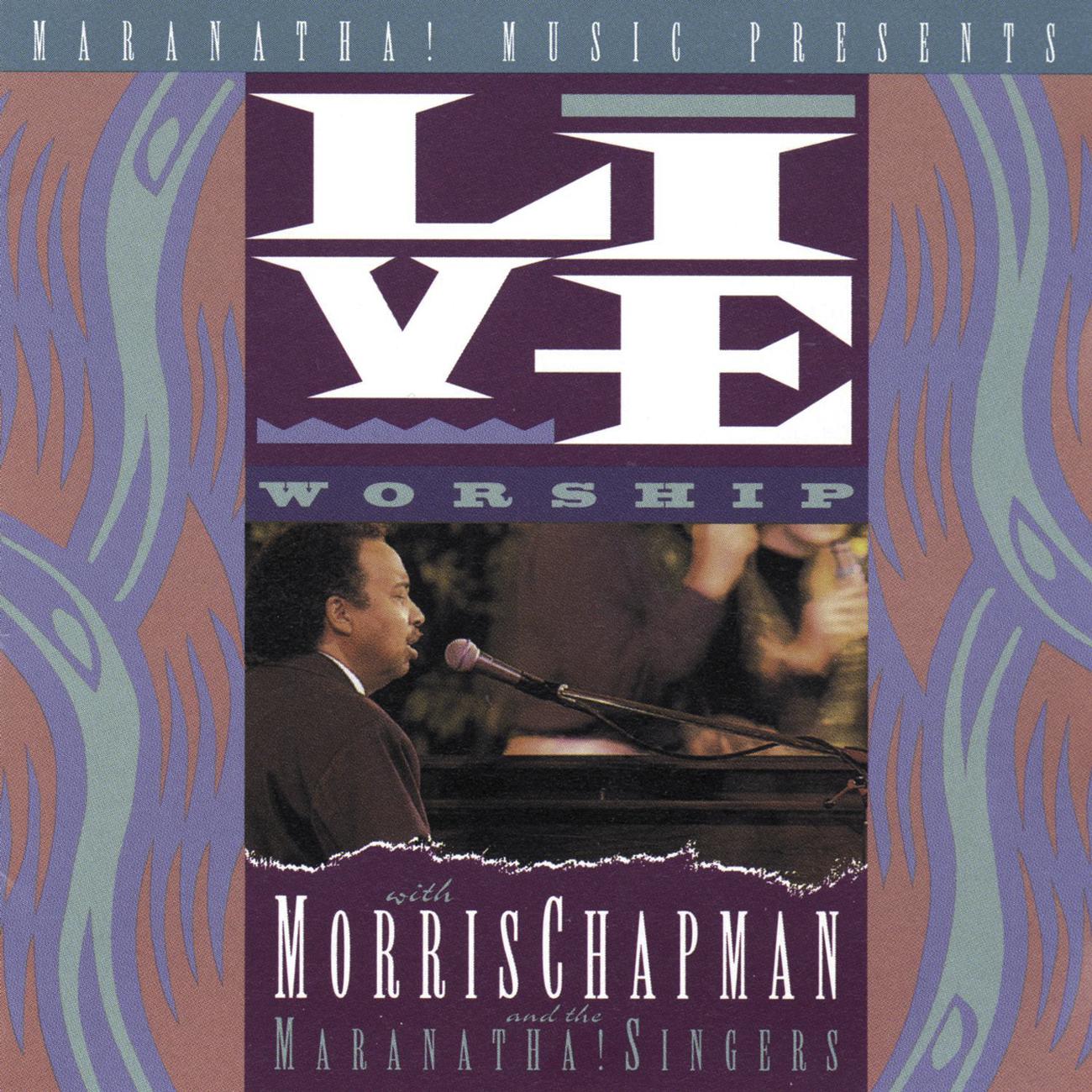 Постер альбома Live Worship With Morris Chapman