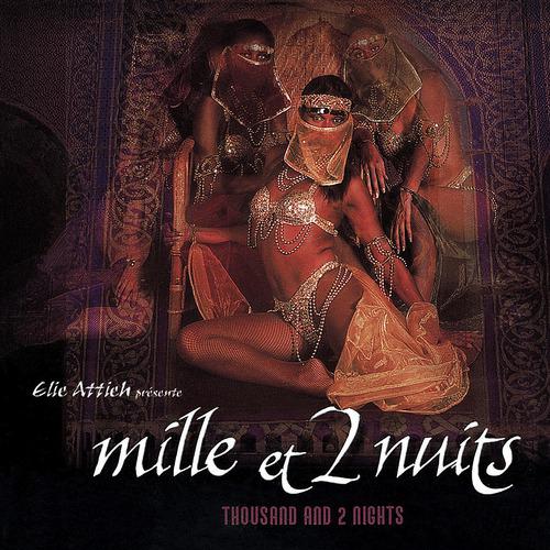 Постер альбома Mille Et 2nuits (Thousand and 2 Nights)