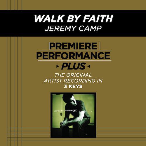 Постер альбома Premiere Performance Plus: Walk By Faith