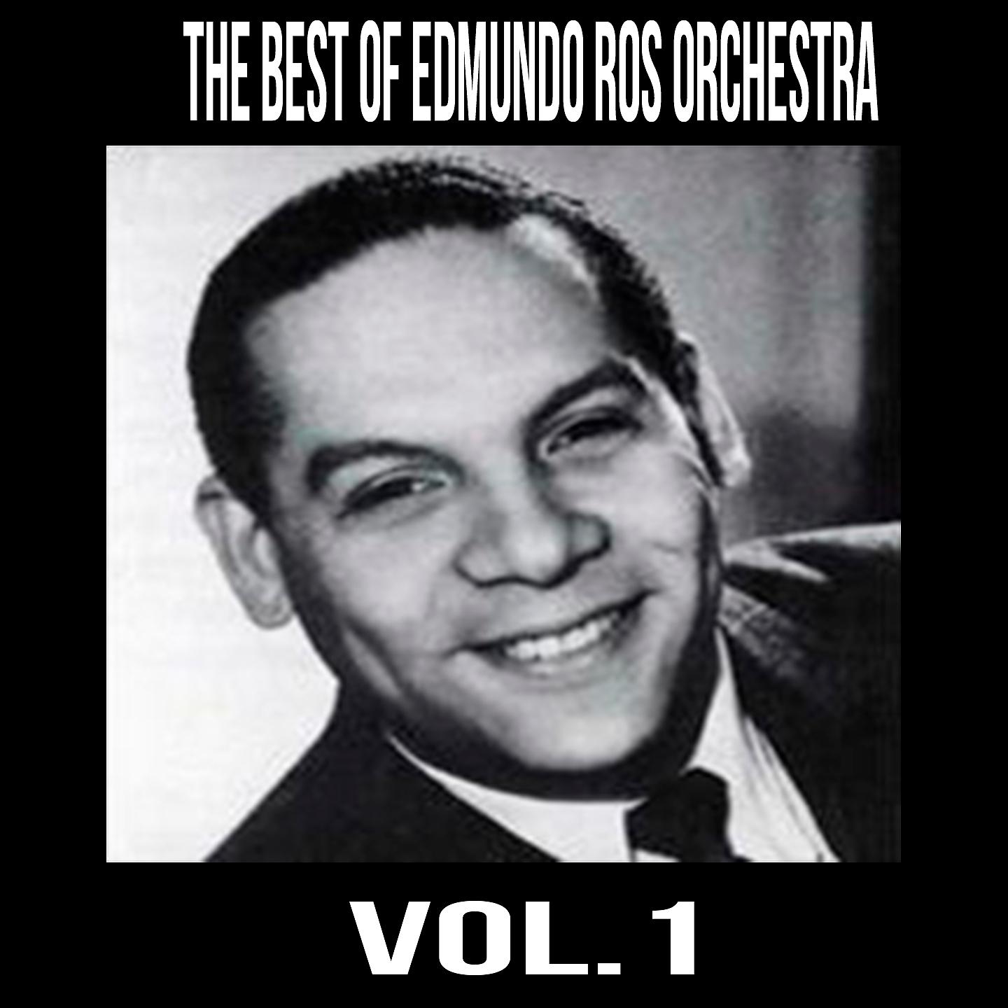 Постер альбома The Best of Edmundo Ros Orchestra, Vol. 1