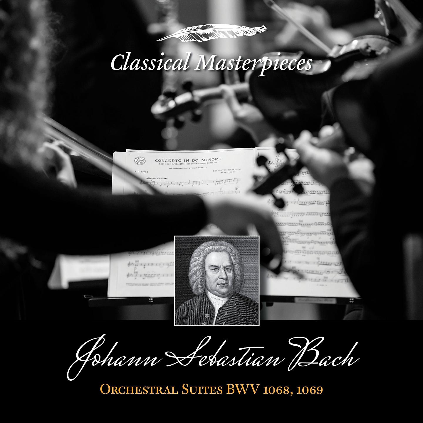 Постер альбома Johann Sebastian Bach: Orchestral Suites, BWV1068-1069