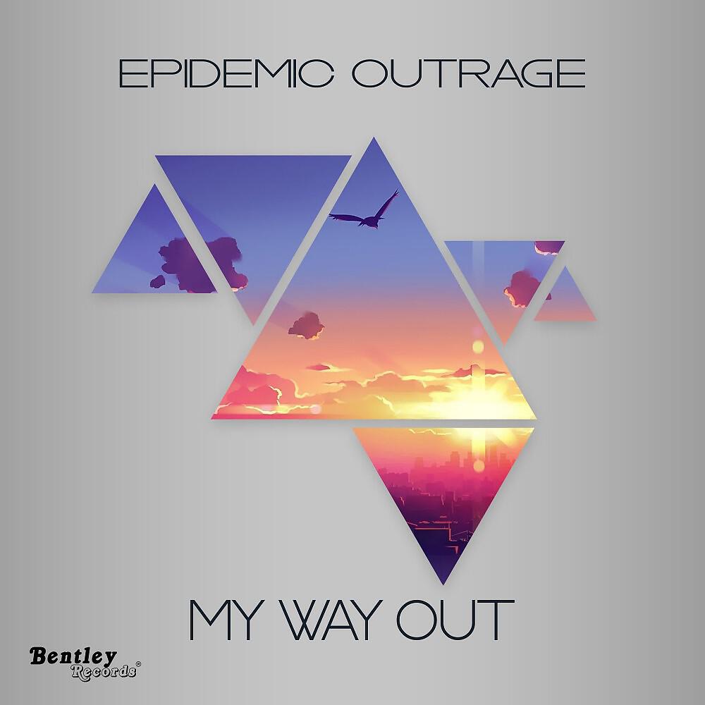 Epidemic OutRage - My Way Out