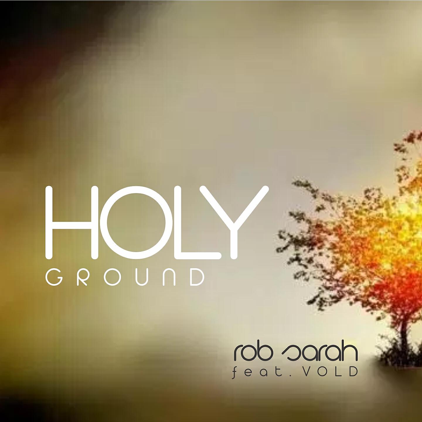 ROB Sarah - Holy Ground (RadioMix)
